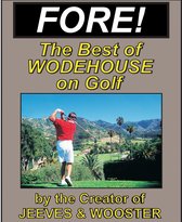 FORE! Humorous Golf Stories by P.G. Wodehouse