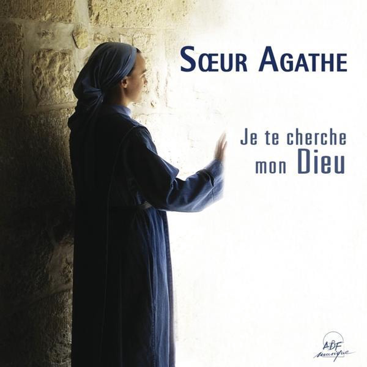Je te cherche mon Dieu