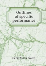 Outlines of Specific Performance