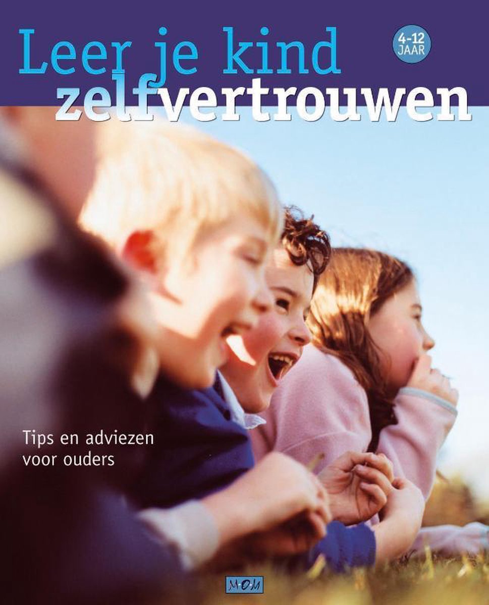 Leer Je Kind Zelfvertrouwen, Richard Woolfson | 9789047503040 | Boeken |  bol.