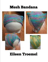 Crochet Patterns - Mesh Bandana