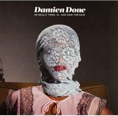 Damien Done - He Realy Tried/ And Now The Rain (7" Vinyl Single)