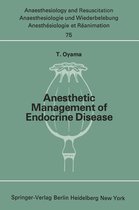Anaesthesiologie und Intensivmedizin Anaesthesiology and Intensive Care Medicine 75 - Anesthetic Management of Endocrine Disease