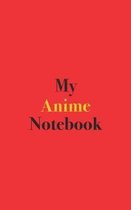 My Anime Notebook