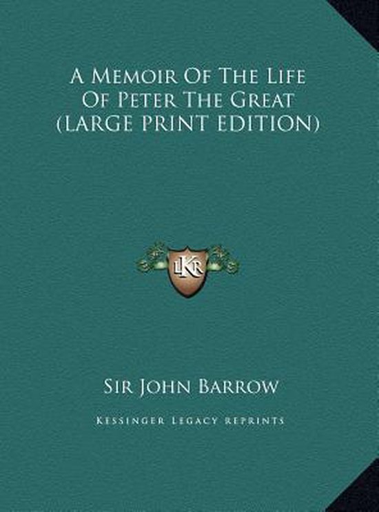 A Memoir of the Life of Peter the Great - cover