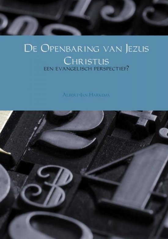De Openbaring van Jezus Christus, Albert-Jan Harkema | 9789402174298