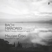 Maurizio Croci - Bach Mirrored (CD)