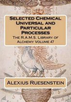 Selected Chemical Universal and Particular Processes