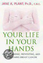 Your Life in Your Hands