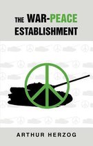 The War-Peace Establishment