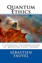 Quantum Ethics