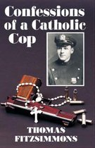 Confessions of a Catholic Cop