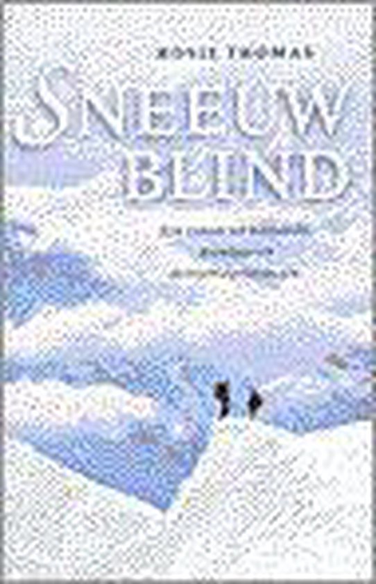 Sneeuwblind - Rosie Thomas | Northernlights300.org