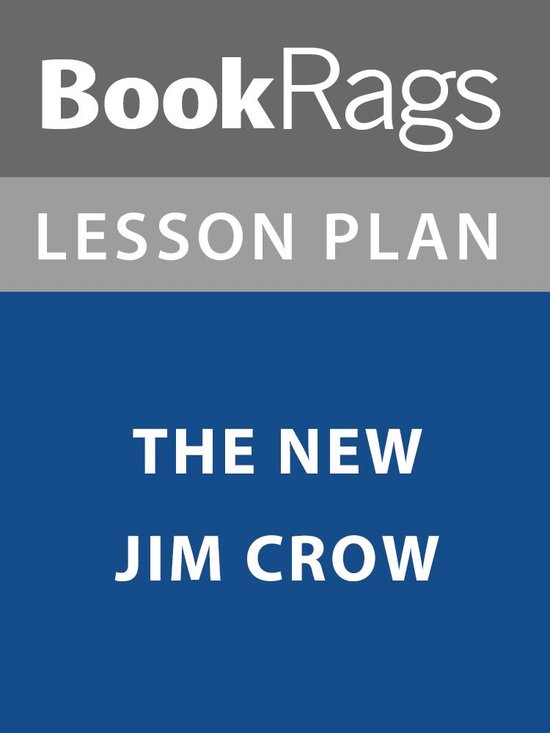 Lesson Plan: The New Jim Crow - cover