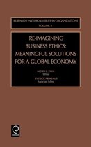 Re-Imagining Business Ethics