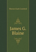 James G. Blaine