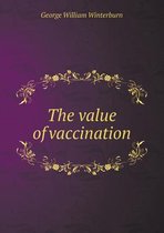 The value of vaccination