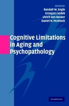 Cognitive Limitations in Aging and Psychopathology