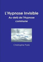 L'Hypnose Invisible