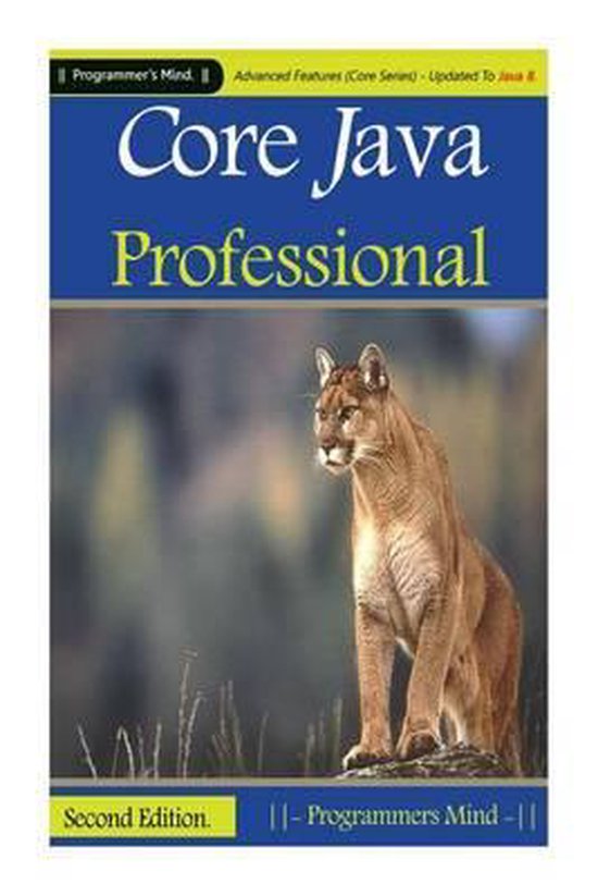 Core Java Professional : Advanced Features (Core Series) Updated To ...