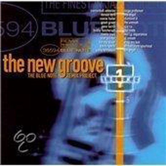 The New Groove: The Blue Note Remix Project...