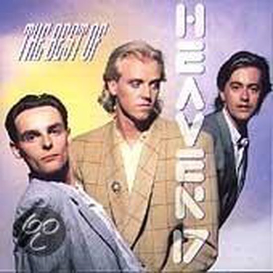 The Best Of Heaven 17