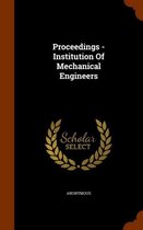 Proceedings - Institution of Mechanical Engineers