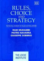 Rules, Choice and Strategy – The Political Economy of Italian Electoral Reform