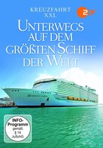 Unterwegs Auf Dem Grosten Schiff Der Welt