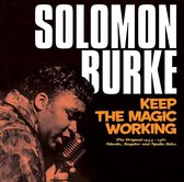 Solomon Burke Keep The Magic Working