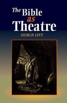 Bible As Theatre