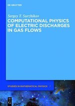 Computational Physics of Electric Discharges in Gas Flows