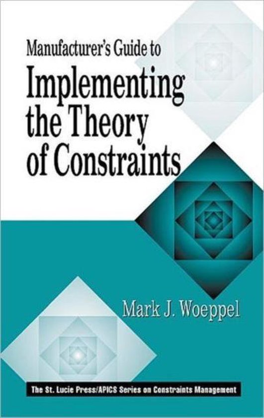 Manufacturer's Guide To Implementing The Theory Of Constrain ... - cover