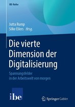 IBE-Reihe - Die vierte Dimension der Digitalisierung