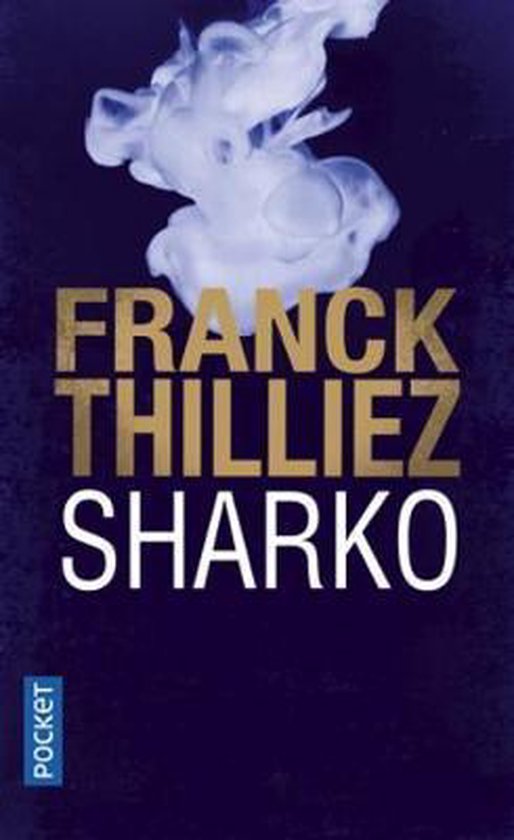 Couverture du livre "Sharko" en lettres dorées et blanches sur fond bleu foncé, avec un nuage de fumée blanc en haut.