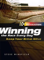 Winning the Race Every Day