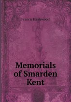 Memorials of Smarden Kent