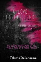 A Love Unfulfilled
