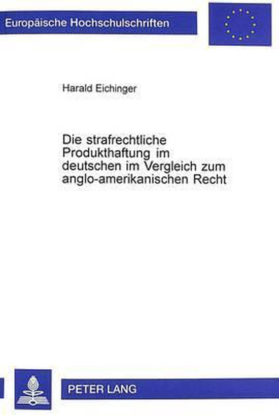Die strafrechtliche Produkthaftung im deutschen im Vergleich ... - cover