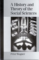 Published in association with Theory, Culture & Society-A History and Theory of the Social Sciences