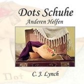 Dots Schuhe, Anderen Helfen