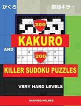 200 Kakuro and 200 Killer Sudoku puzzles. Very hard levels.