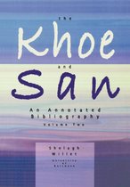 The Khoe and San: An Annotated Bibliography