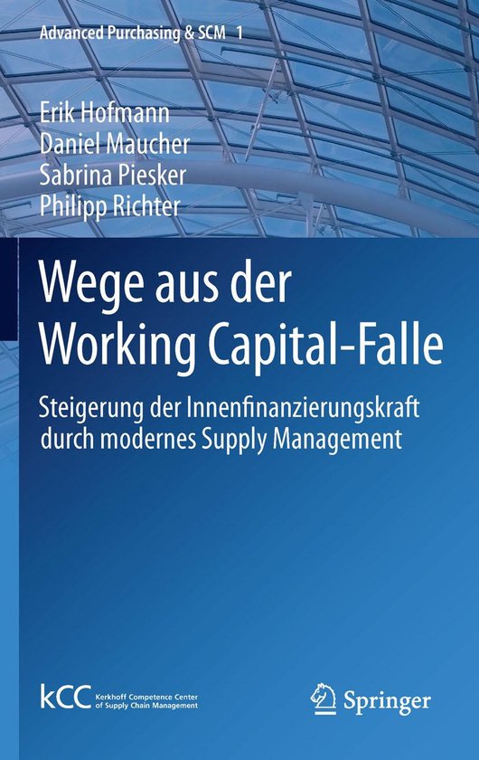 Advanced Purchasing & SCM 1 - Wege aus der Working Capital-F ... - cover