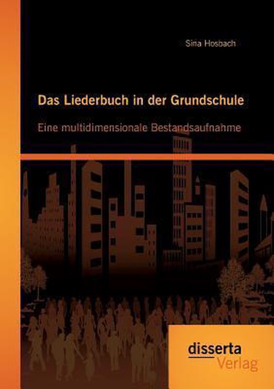 Das Liederbuch in der Grundschule: Eine multidimensionale Be ... - cover