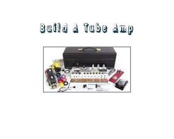 Build A Tube Amp