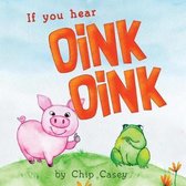 If You Hear Oink Oink