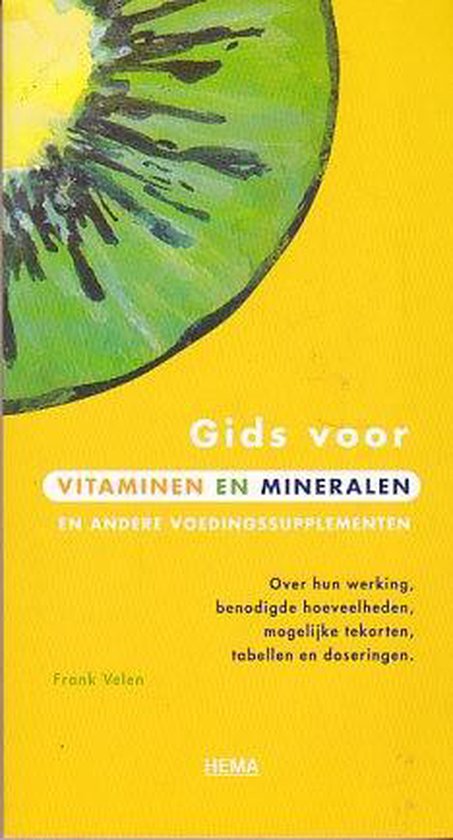 Gids Voor Vitaminen En Mineralen En Andere Voedingssupplementen Velen Frank Bol Com