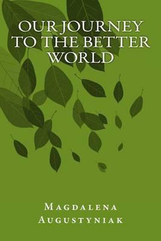Our Journey to the Better World - cover