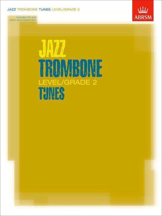 Jazz Trombone Level/Grade 2 Tunes